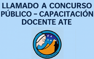 COMUNICADO 12/25: LLAMADO A CONCURSO PÚBLICO – CAPACITACIÓN DOCENTE ATE