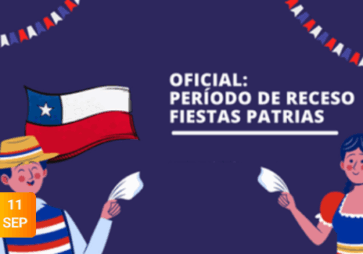 COMUNICADO 10/25: RECESO DE FIESTAS PATRIAS