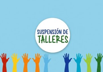 COMUNICADO 11/26: SUSPENSIÓN DE TALLERES